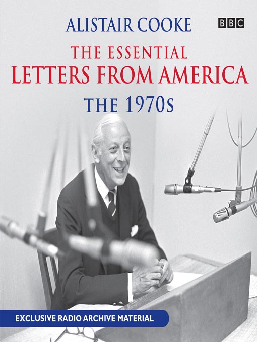 Title details for Alistair Cooke: The Essential Letters from America by Alistair Cooke - Available